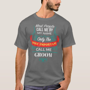 T-shirt Seul le plus important Call Me Groom Famille Husba