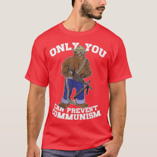 T-shirt Seul On Peut Empêcher Le Communisme De Chasser L'O
