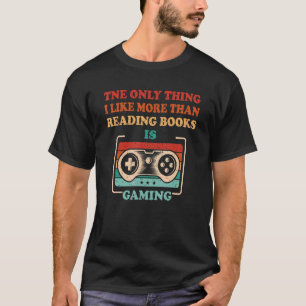 T-shirt Seule Chose Que J'Aime Plus Que Lire Des Livres Es