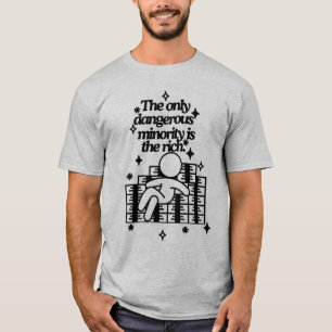 T-shirt Seule minorité dangereuse