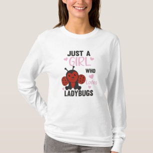 T-shirt Seule Une Fille La Ladybug Aime L'Insecte Douce