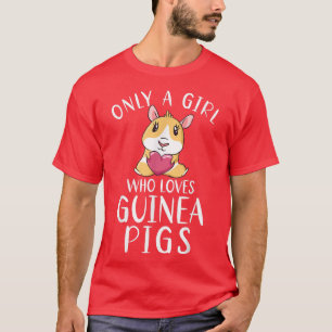 T-shirt Seule une fille qui aime les Cochons de Guinée Pro