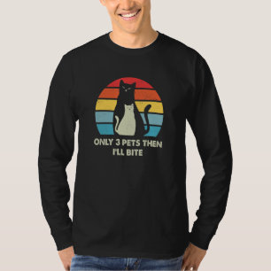 T-shirt Seulement 3 Animaux de compagnie alors je vais Bit