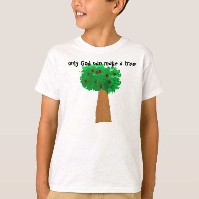 T-shirt Seulement Dieu peut faire un arbre (Devant)