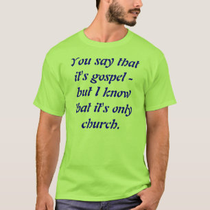 T-shirt Seulement église