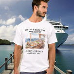 T-shirt Seulement ici pour Buffet Cruise Ship<br><div class="desc">Cette conception peut être personnalisée dans la zone fournie en modifiant la photo et/ou le texte. Vous pouvez également le customiser en cliquant sur Personnaliser ce Modèle, puis en choisissant l'option cliquer pour customiser et supprimer ou modifier la couleur de l'arrière - plan, ajouter du texte, modifier la couleur ou...</div>