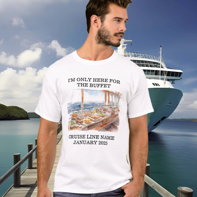 T-shirt Seulement ici pour Buffet Cruise Ship (Créateur téléchargé)