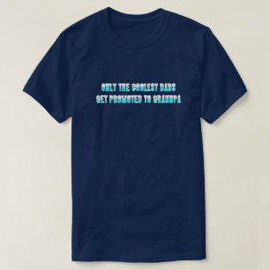 T-shirt Seulement la chemise de papas la plus fraîche