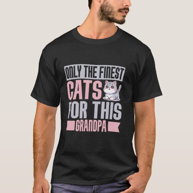 T-shirt Seulement les meilleurs chats pour ce grand-père d (Devant)