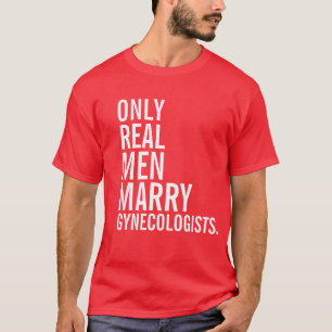 T-shirt Seulement les vrais hommes épousent des
