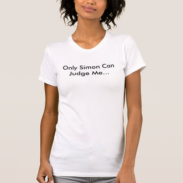 T-shirt Seulement Simon peut me juger… (Devant)