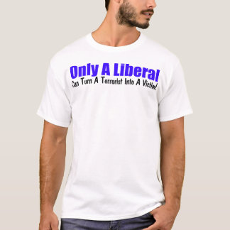 T-shirt Seulement un libéral