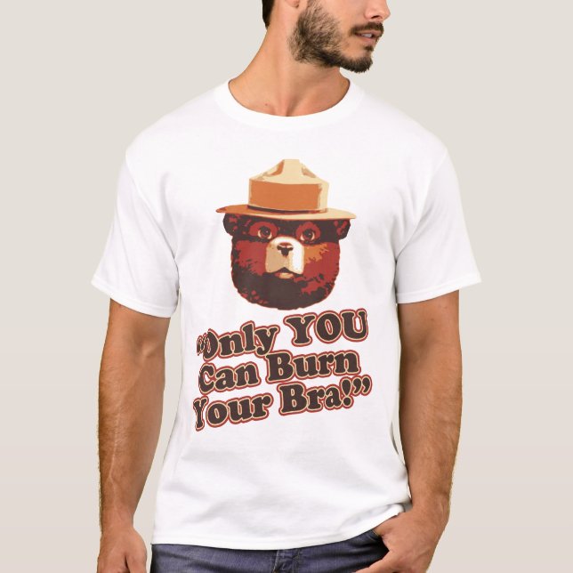 T-shirt Seulement vous pouvez brûler votre chemise drôle (Devant)
