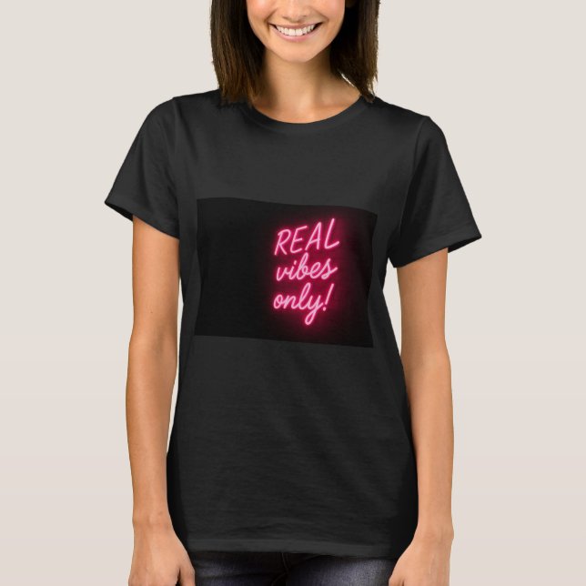 T-shirt Seules de Véritables Vibes ! (Devant)