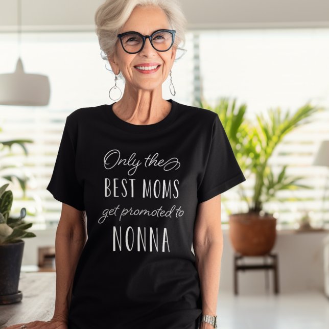 T-shirt Seules les meilleures mamans sont promues à Nonna (Créateur téléchargé)