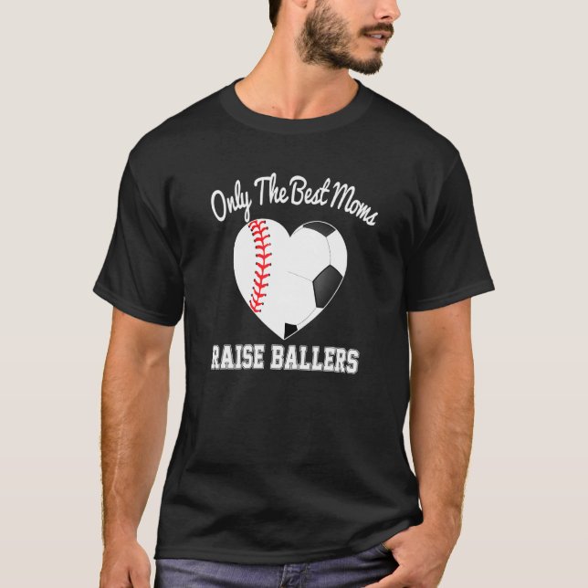 T-shirt Seules Les Meilleures Moms Raise Ballers Baseball  (Devant)