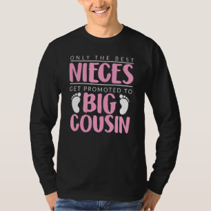 T-shirt Seules Les Meilleures Nièces Sont Promues À Big Co