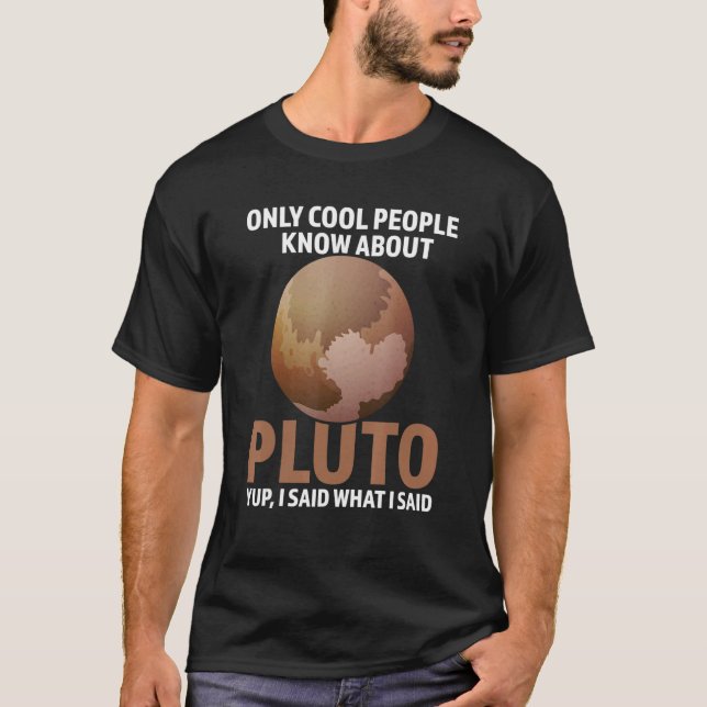 T-shirt seuls les cool connaissent pluto Pluto Never Forg (Devant)