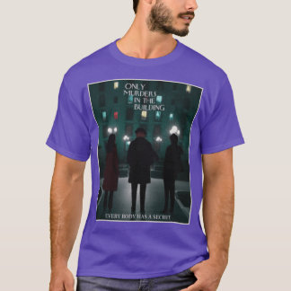 T-shirt Seuls les meurtres dans le bâtiment Seuls les meur