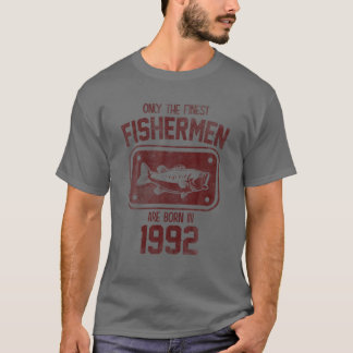 T-shirt Seuls Les Plus Beaux Pêcheurs Sont Nés En 1992 Drô