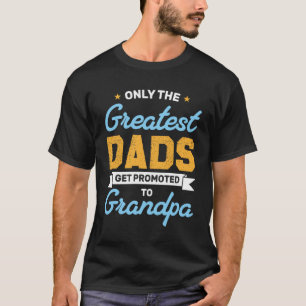 T-shirt Seuls Les Plus Grands Pads Sont Promus À Grand-Pèr
