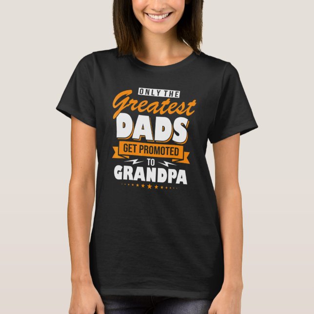 T-shirt Seuls Les Plus Grands Pads Sont Promus Au Grandpa  (Devant)