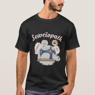 T-shirt Sewciopath Machine à coudre Quilting drôle Hobby S