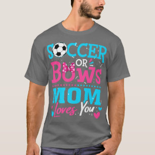 T-shirt Sexe Révéler Football Ou Bows Maman Vous Aime Buts
