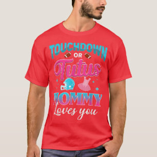 T-shirt Sexe Révéler Touchdown Ou Tutus Mommy Matching Ba