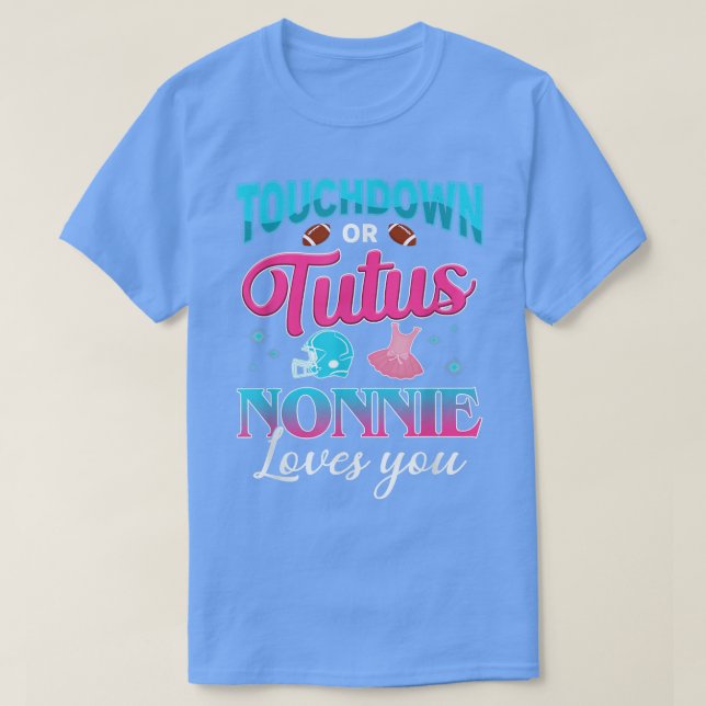 T-shirt Sexe Révéler Touchdown Ou Tutus Nonnie Corresponda (Design devant)