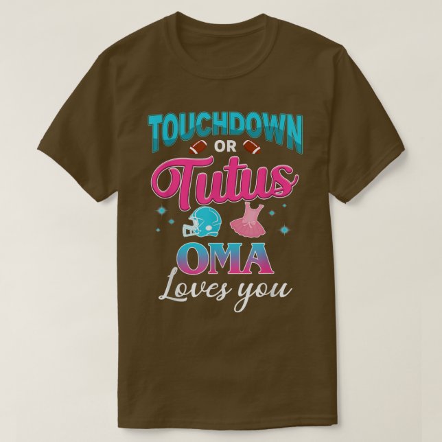 T-shirt Sexe Révéler Touchdown Ou Tutus Oma Correspondant  (Design devant)