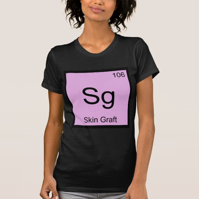 T-shirt Sg - Chimie de Greffe de Peau Élément Symbole Derm (Devant)