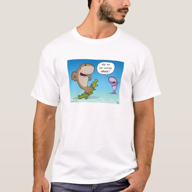 T-shirt Shaaark "pourquoi êtes vous Crocs de port ?" (Devant)