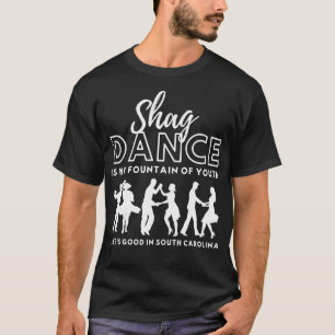 T-shirt Shag Dance Life is Good en Caroline du Sud