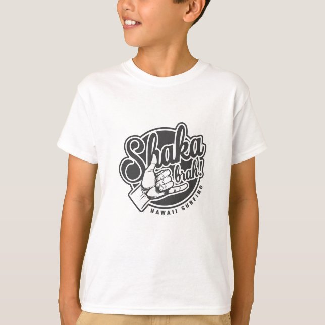 T-shirt Shaka brah ! (Devant)