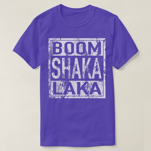 T-shirt Shaka Laka T Shirt Boom (Design devant)