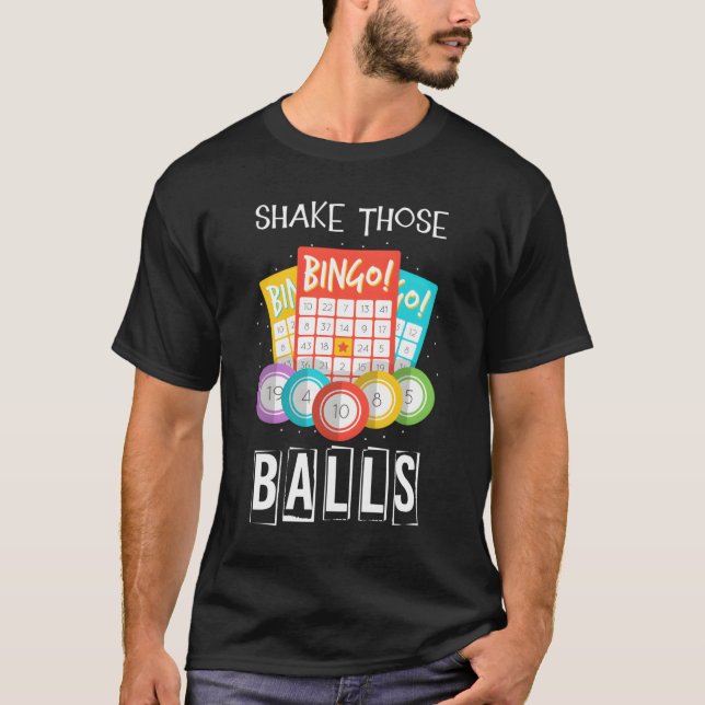T-shirt Shake Those Balls Bingo Caller Gamble Lottery Bing (Devant)
