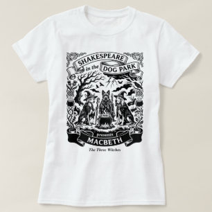 T-shirt Shakespeare dans le parc canin Macbeth Trois Sorci