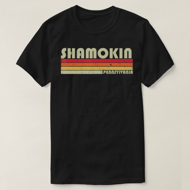T-shirt SHAMOKIN PA PENNSYLVANIA Funny City Home Root Gift (Design devant)