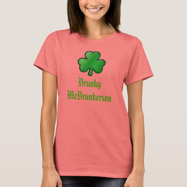 T-shirt shamrock, Drunky McDrunkerson (Devant)