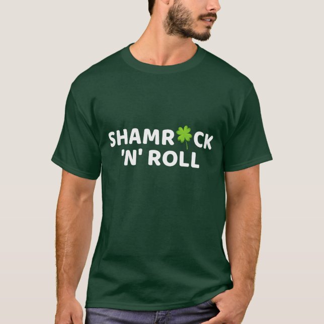 T-shirt Shamrock n Roll - Saint Patrick Day (Devant)