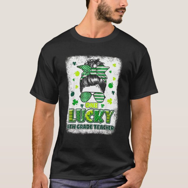 T-shirt Shamrock Un Lucky 4e année Enseignant Messy Bun Pa (Devant)