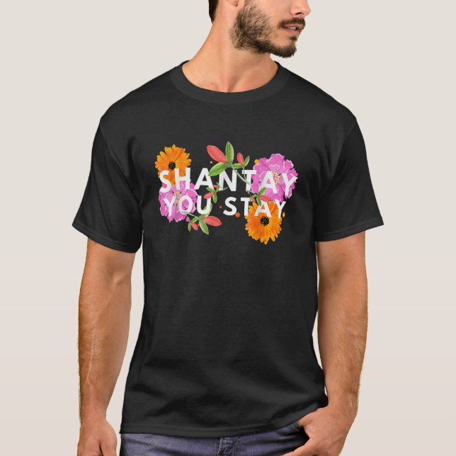 T-shirt Shantay You Stay Drag Race Drag Queen Drag Lover (Devant)