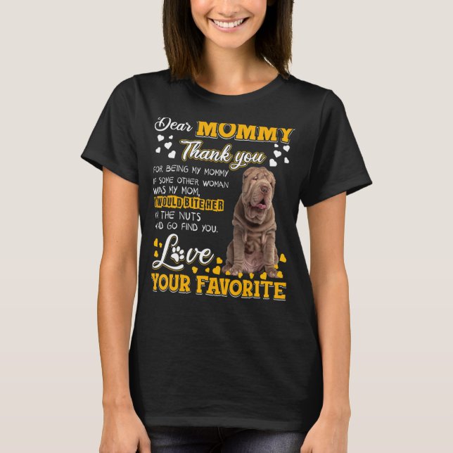 T-shirt Shar Pei Cher Maman Merci D'Être Ma Maman (Devant)