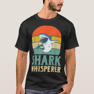 T-shirt Shark cool Whisperer habit Love Sharks