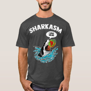 T-shirt Sharkasm I Love Salad Mème Humoristique Végétarien