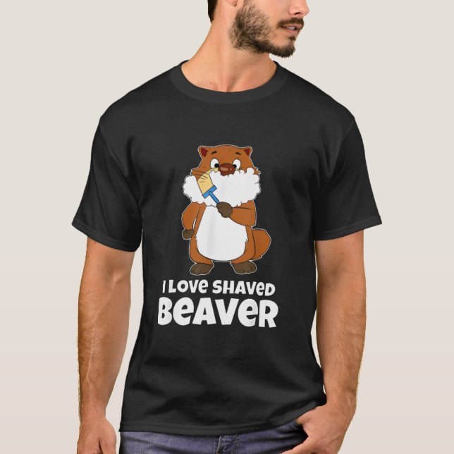 T-shirt Shaved Beaver vêtements Je vis Shaved Beaver Shirt (Devant)
