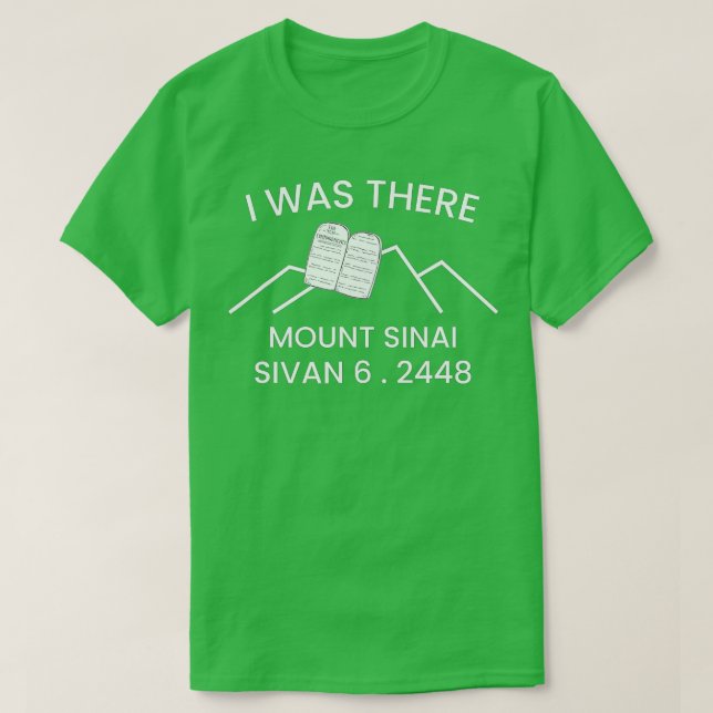 T-shirt Shavuot Matan orah I Était ici Mont Sinai 10 virgu (Design devant)