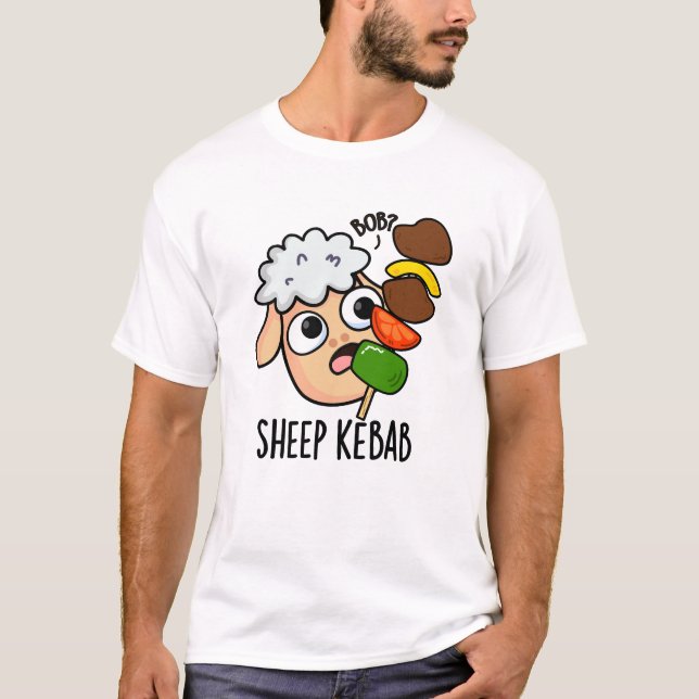 T-shirt Sheep Kebab Funny Shish Kebab Pun (Devant)