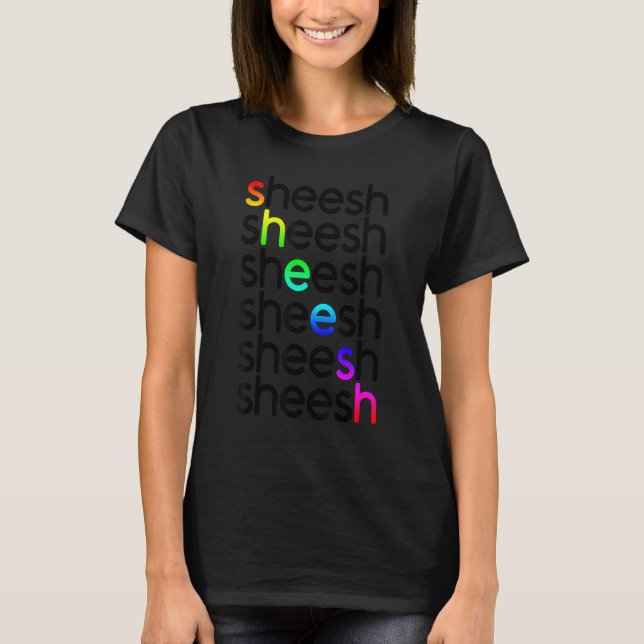 T-shirt Sheesh Love Femmes Fières De S'Aimer (Devant)